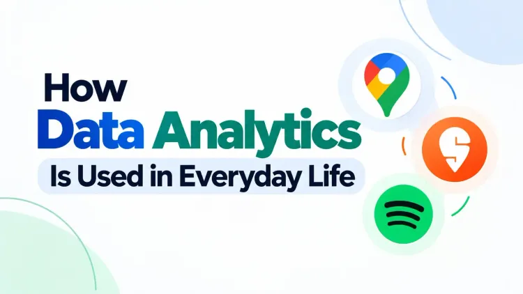 How Data Analytics Is Used in Everyday Life