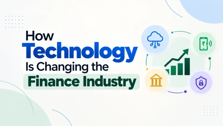 How Technology Is Changing the Finance Industry